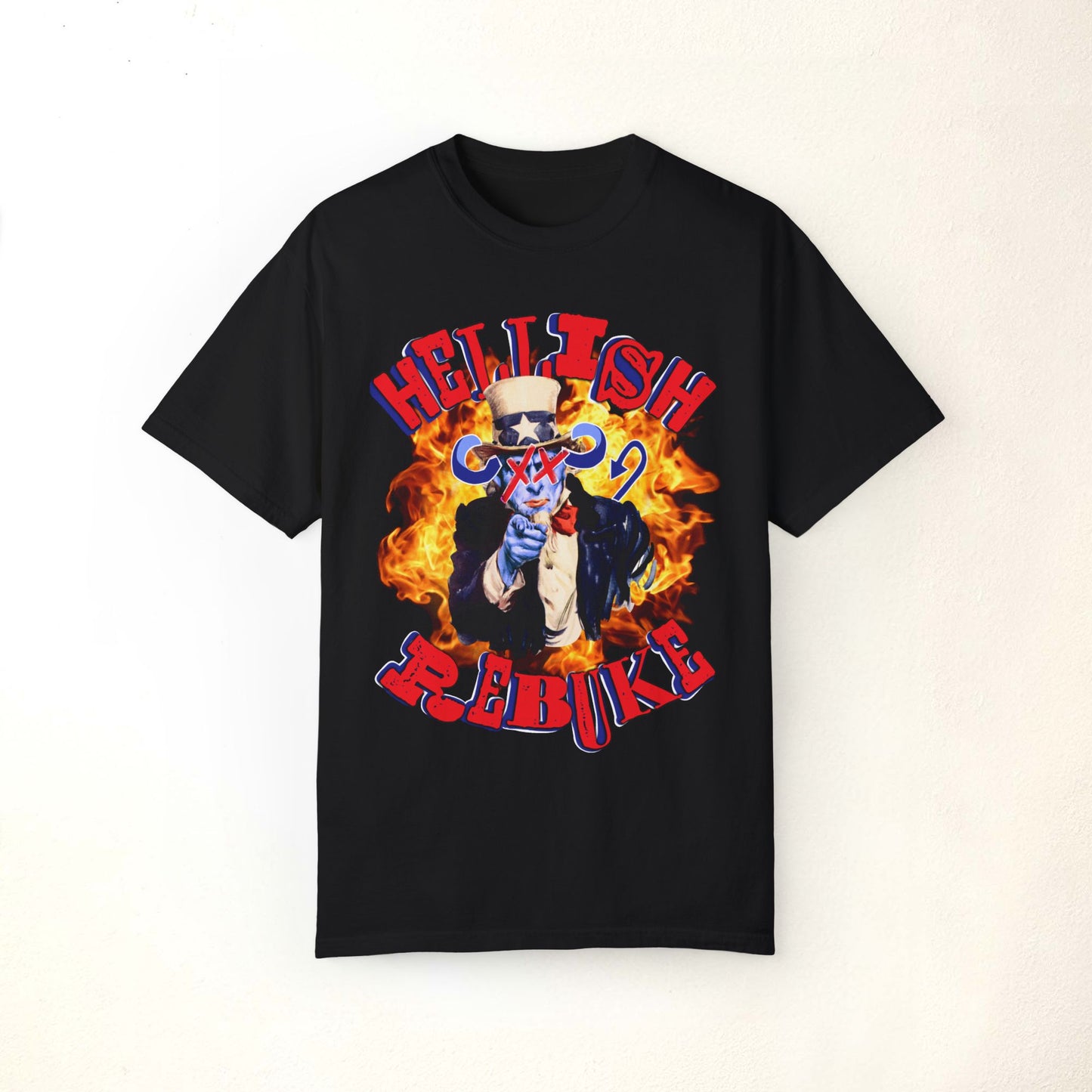 Hellish Rebuke Uncle Sam Shirt