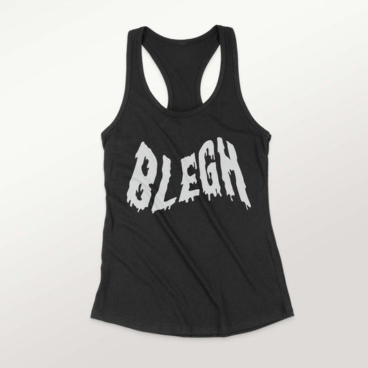 BLEGH Racerback Tank Top