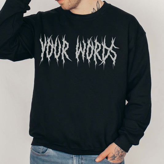 Custom Printed Sweatshirt with Gothic Font | Personalized Small to Plus Size Clothing