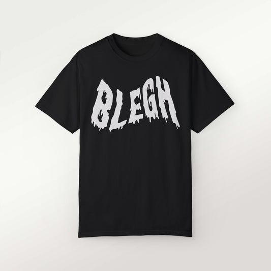 BLEGH Shirt